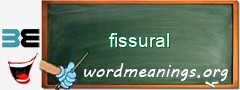 WordMeaning blackboard for fissural